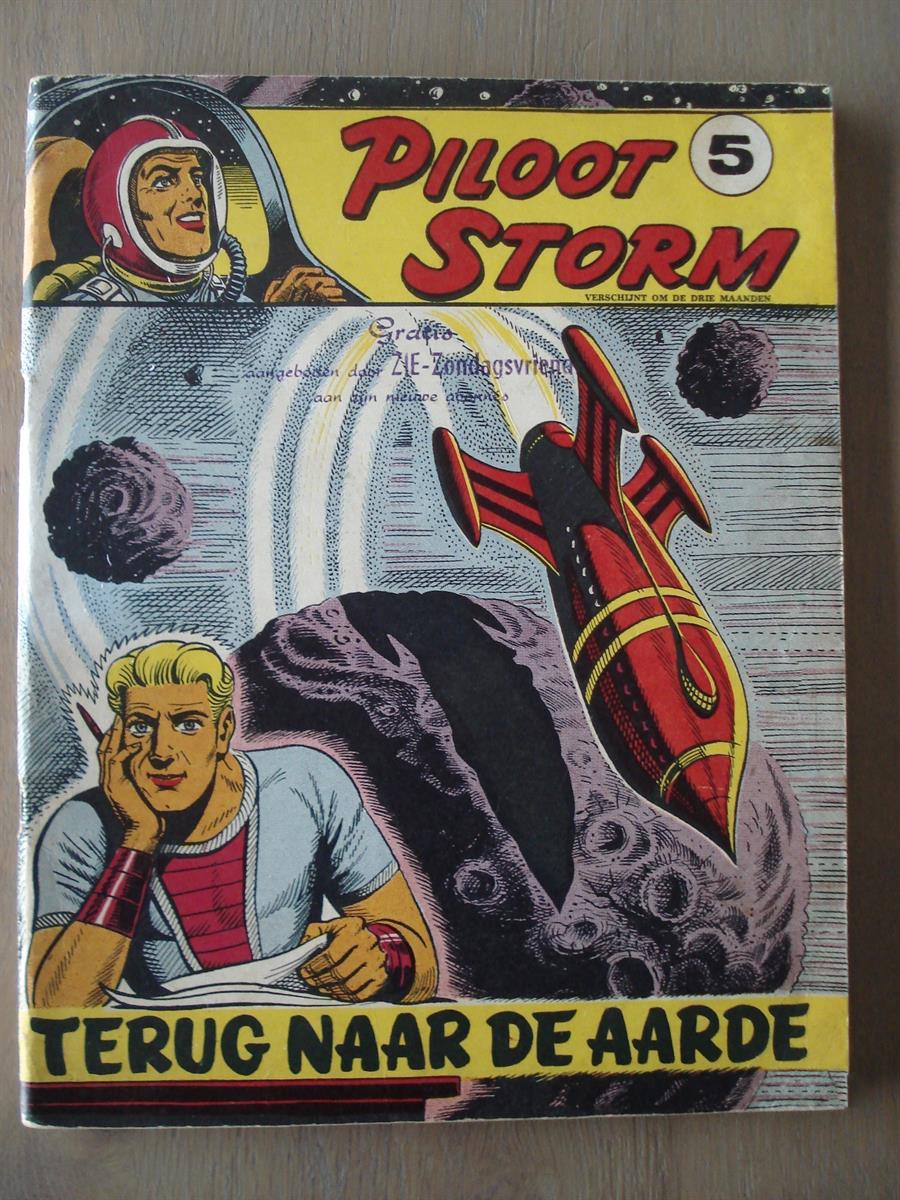 Piloot Storm - 5 - Terug naar de aarde - SC - 1ste druk - 1956 - Uitgeverij De Vlijt.