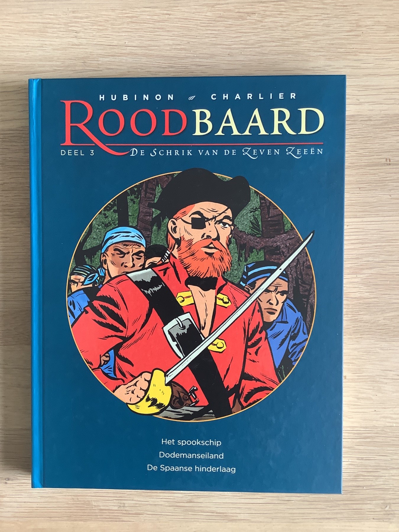 Roodbaard - 3 - Het spookschip + Dodemanseiland + De Spaanse hinderlaag - Hardcover - Eerste druk - 2014