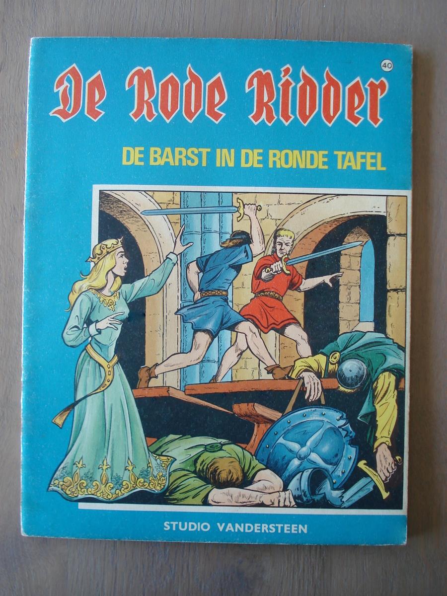 De Rode Ridder * 40 * De barst in de ronde tafel * 1ste druk * 1969 * Studio Vandersteen * Standaard Boekhandel