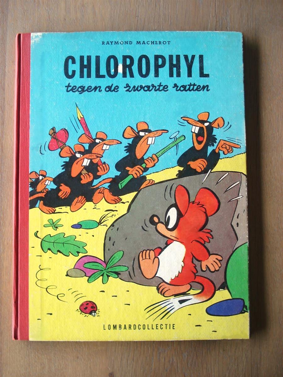 Chlorophyl - 1 - Chlorophyl tegen de zwarte ratten - HC - 1961 - R.Macherot - De Lombard Uitgaven