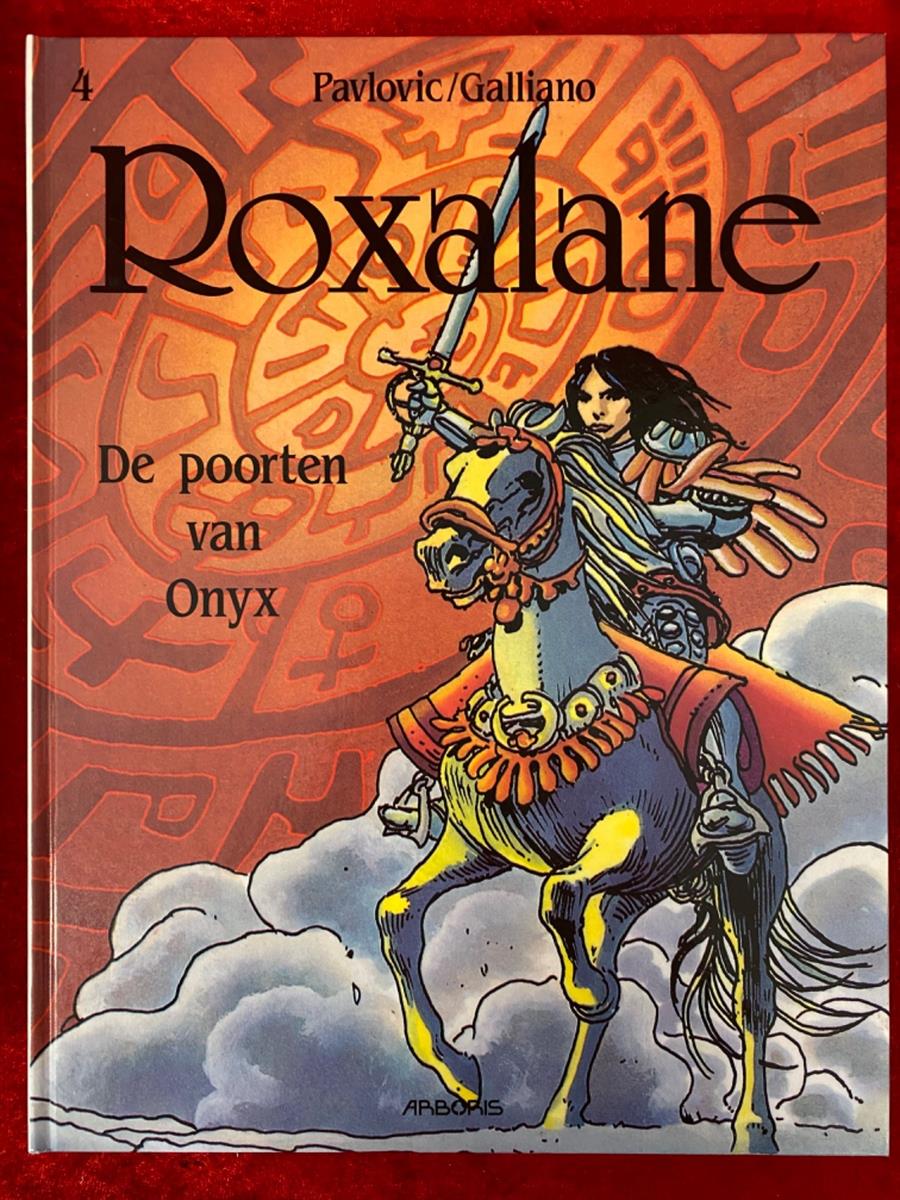 Roxalane - deel 4 - De poorten van Onyx - Arboris uitgave - hc - 1991