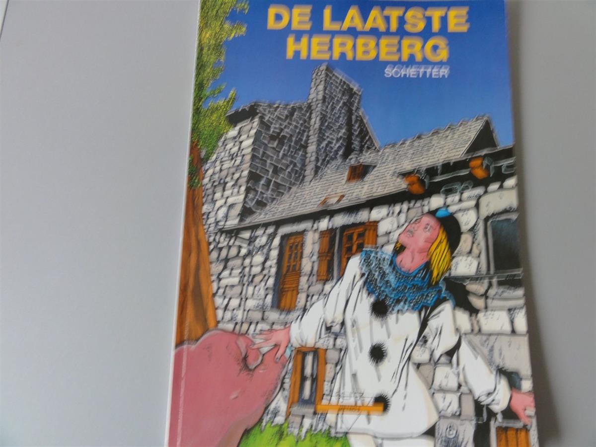 Schetter - De laatste herberg - sc - Eerste druk van een herdruk - 1987