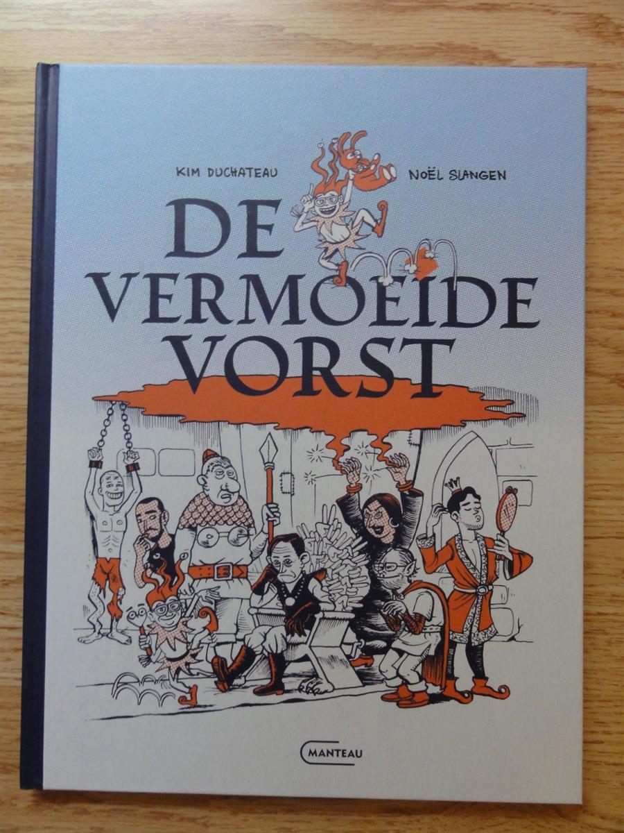 Kim Duchateau/Slangen - De vermoeide vorst - hc - Eerste druk - 2024