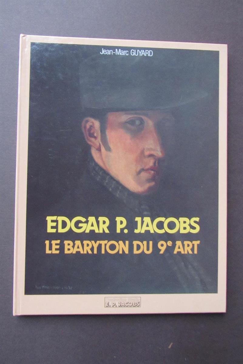 Edgar P. Jacobs - Le baryton du 9e art - HC - 1e druk - 1990