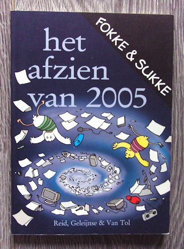 Reid, Geleijnse & Van Tol - Fokke & Sukke: Het Afzien van 2005