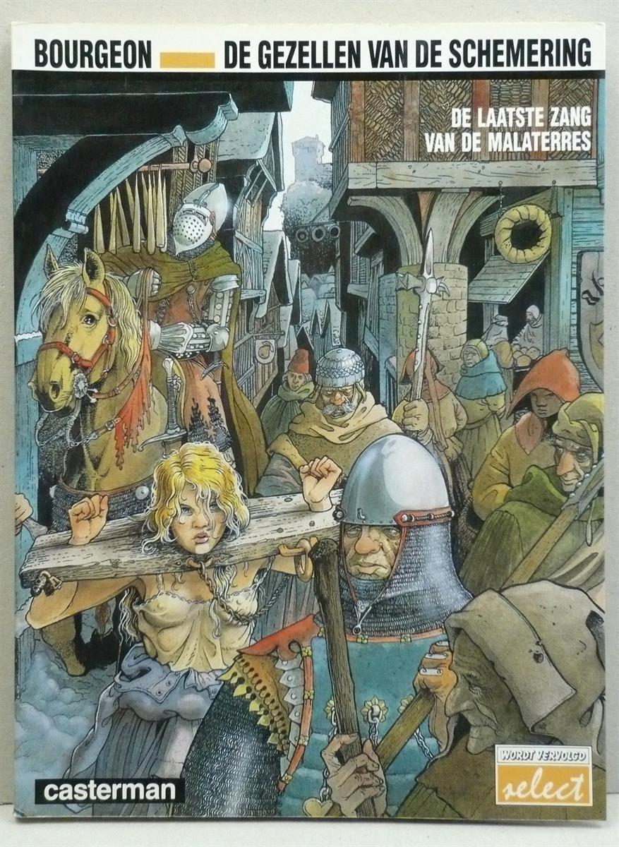 Gezellen van de Schemering. De laatste zang van de Malaterres -sc- 1e druk, 1990