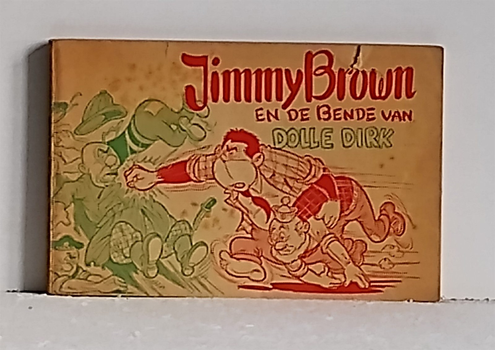 Jimmy Brown - Nr 7 - Jimmy Brown en de bende van Dolle Dirk- eerste druk - 1957