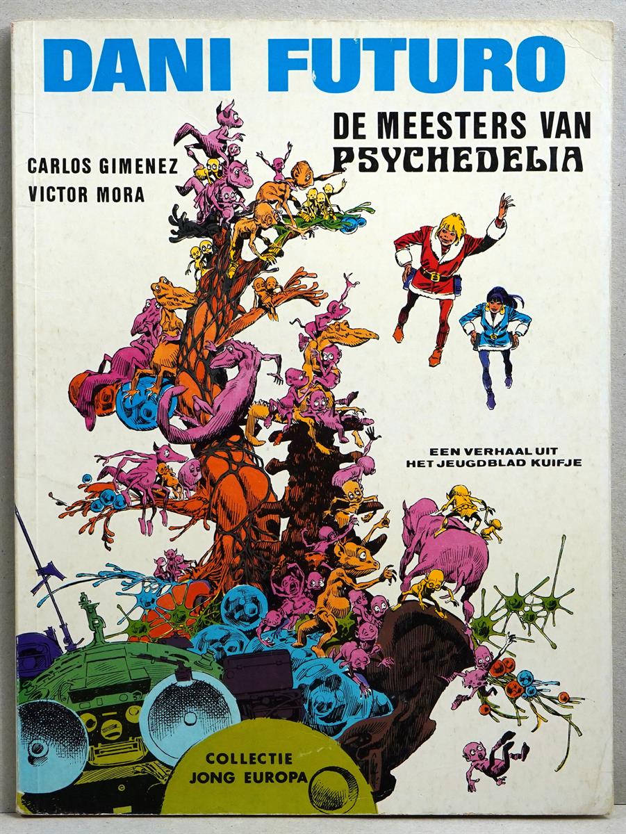 Dani Futuro. Collectie Jong Europa nr 109. De meesters van Psychedelia -sc- 1e druk 1976