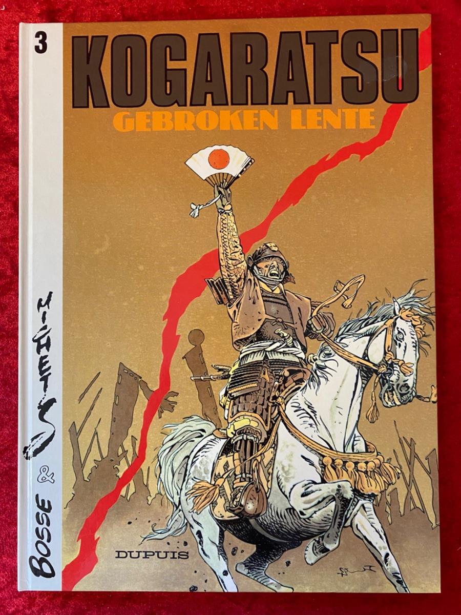 Kogaratsu - deel 3 - Gebroken lente - Dupuis uitgave - hc - 1988