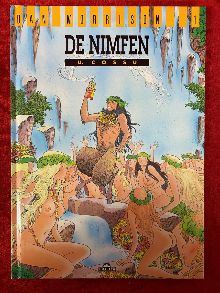Dan Morrison - deel 1 - De nimfen - Himalaya uitgave - hc - 1990