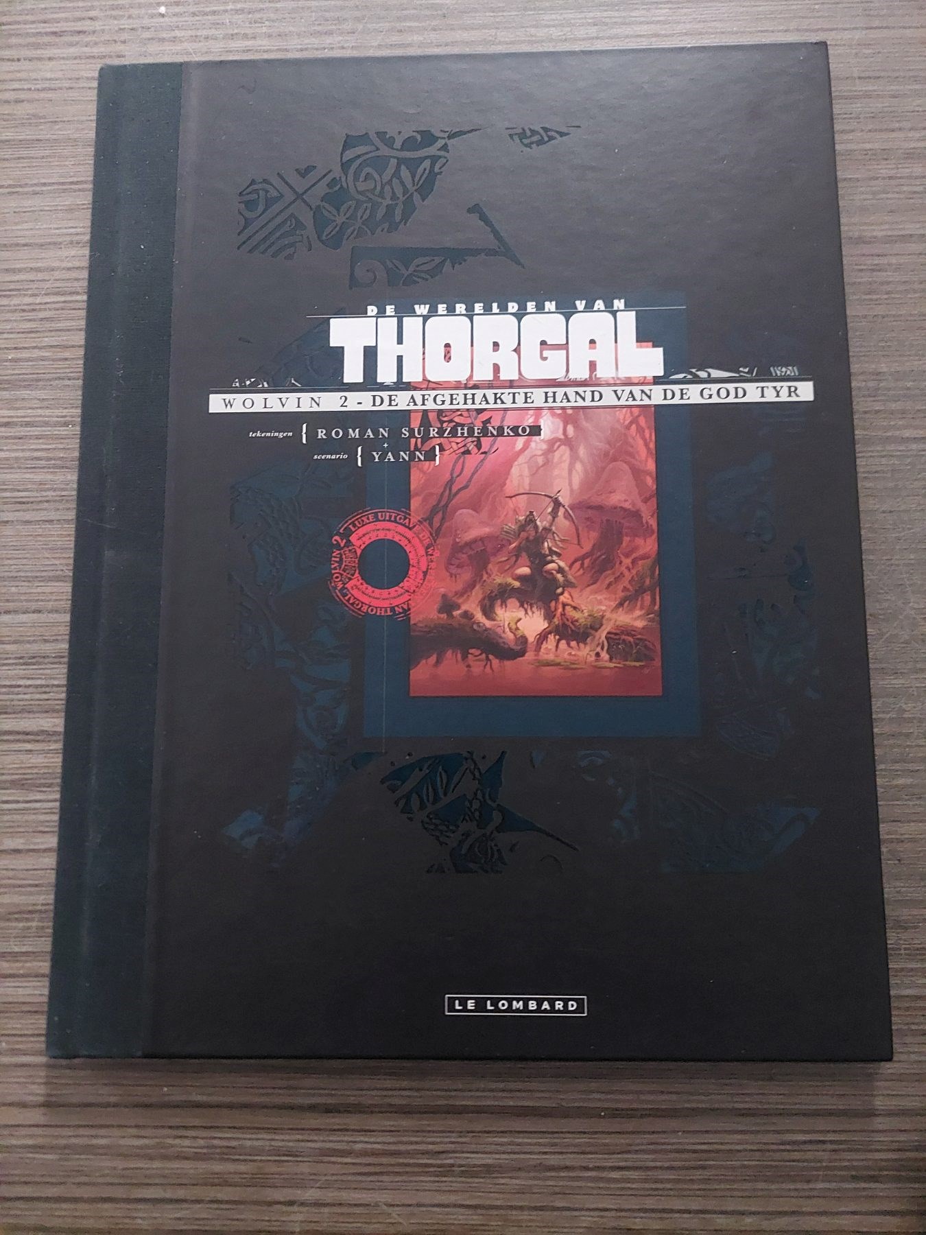 Thorgal - 2 - De afgehakte hand van de god Tyr - HC - 1e druk - 2012