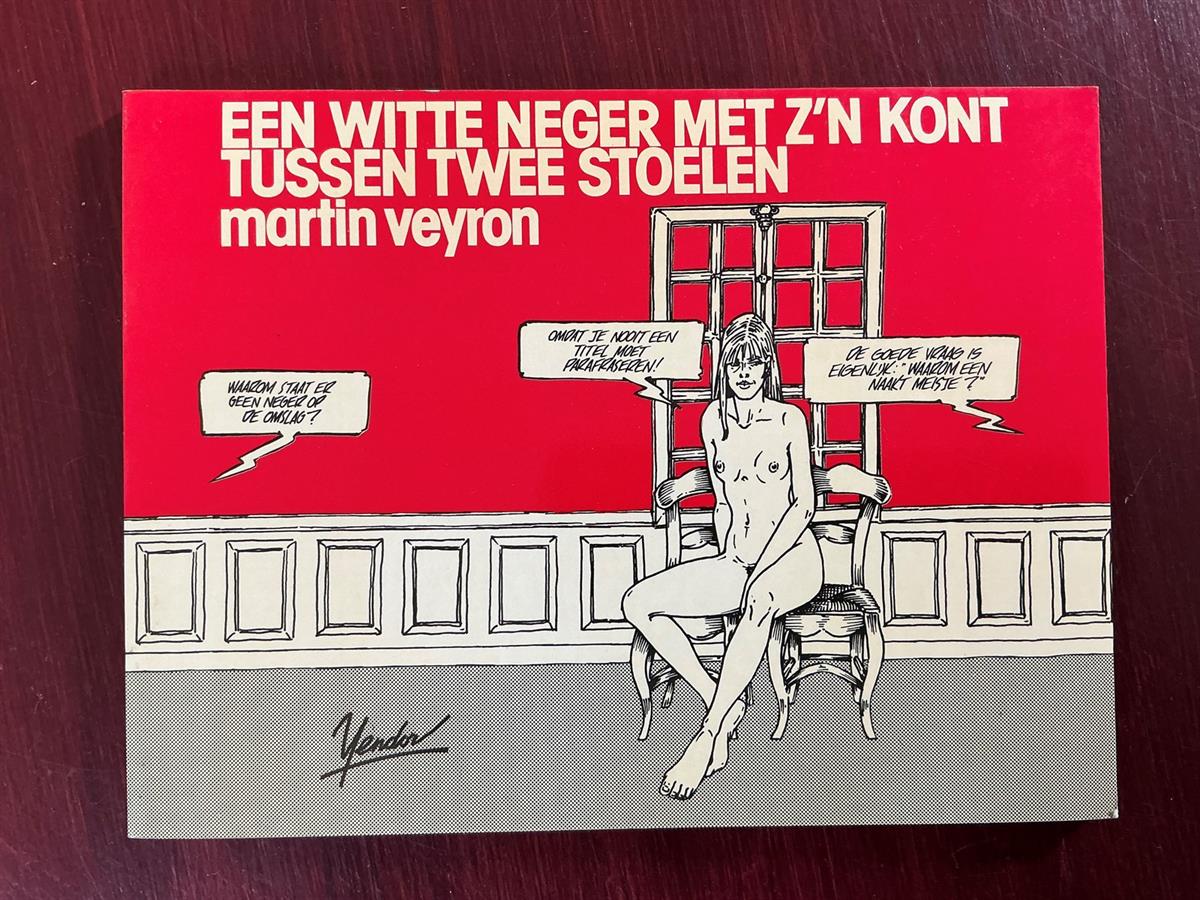 Een witte neger met zijn kont tussen twee stoelen - ongekleurd - Yendor - 1984