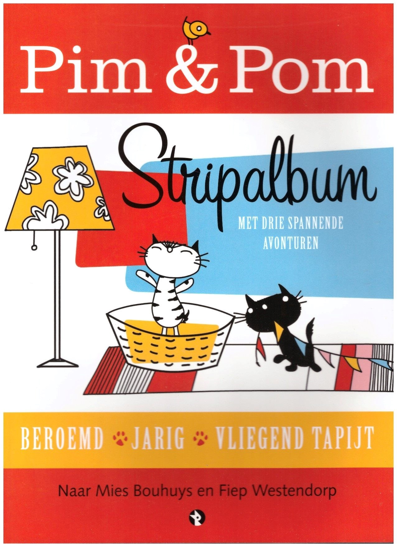 Pim & Pom - stripalbum met 3 spannende avonturen - beroemd -- jarig -- vliegend tapijt