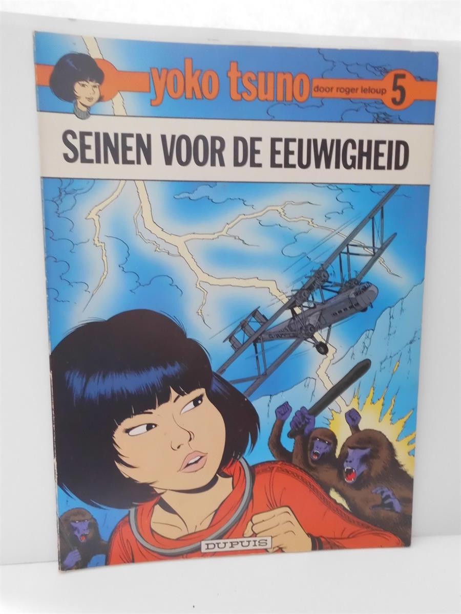 Yoko Tsuno-Seinen voor de Eeuwigheid-Nr 5-Dupuis-Leloup-Dr. 1978.