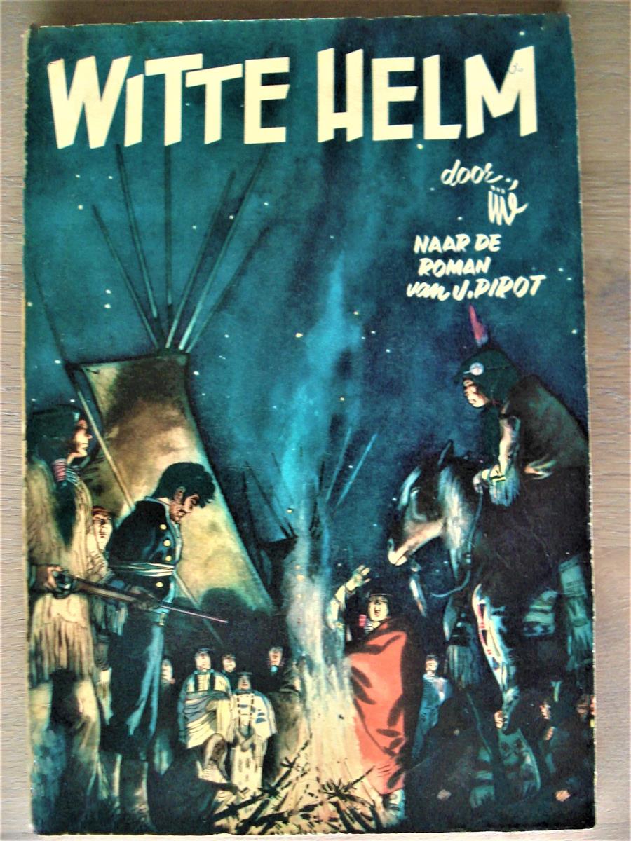 Witte Helm - SC - 1ste druk - 1956 - Jijé - Dupuis.