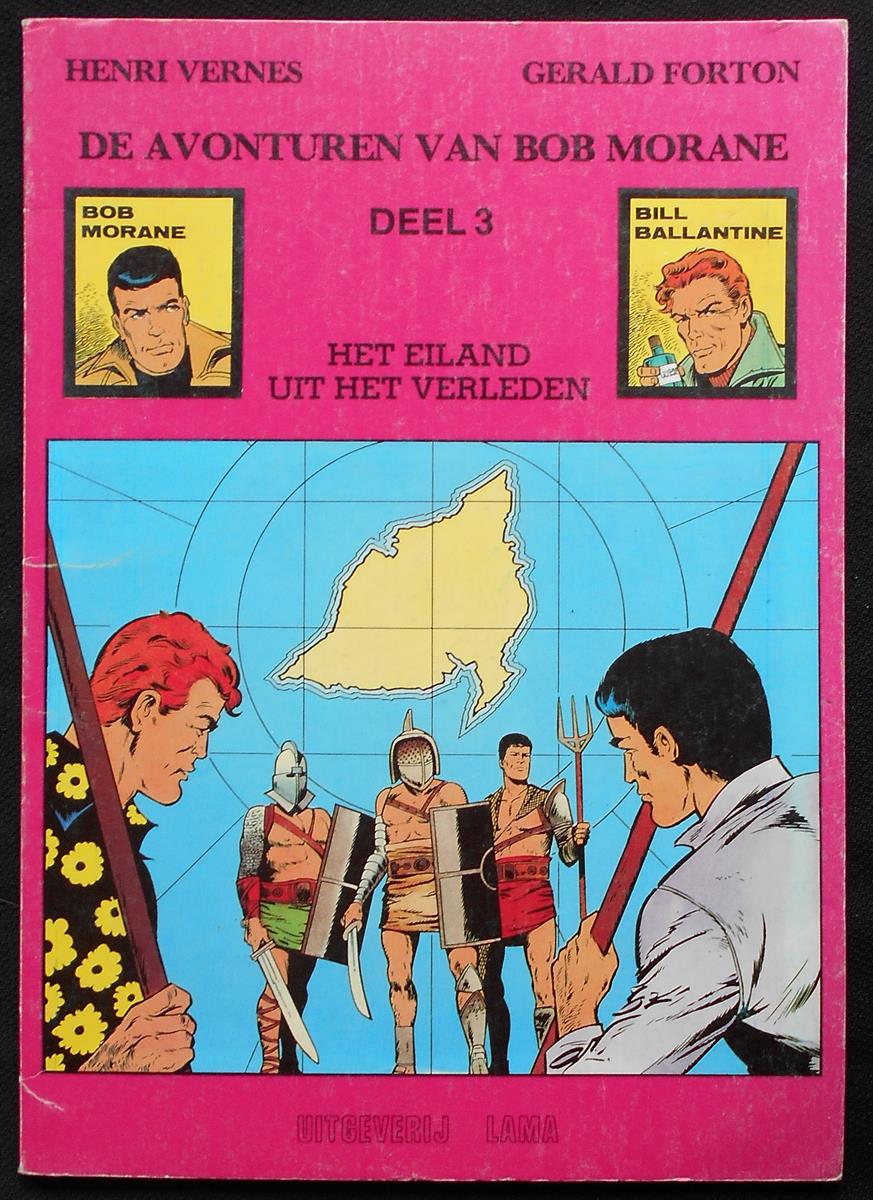 Bob Morane -  Het eiland uit het verleden - Gerald Forton / Henri Vernes - SC - uitgeverij Lama (1985)