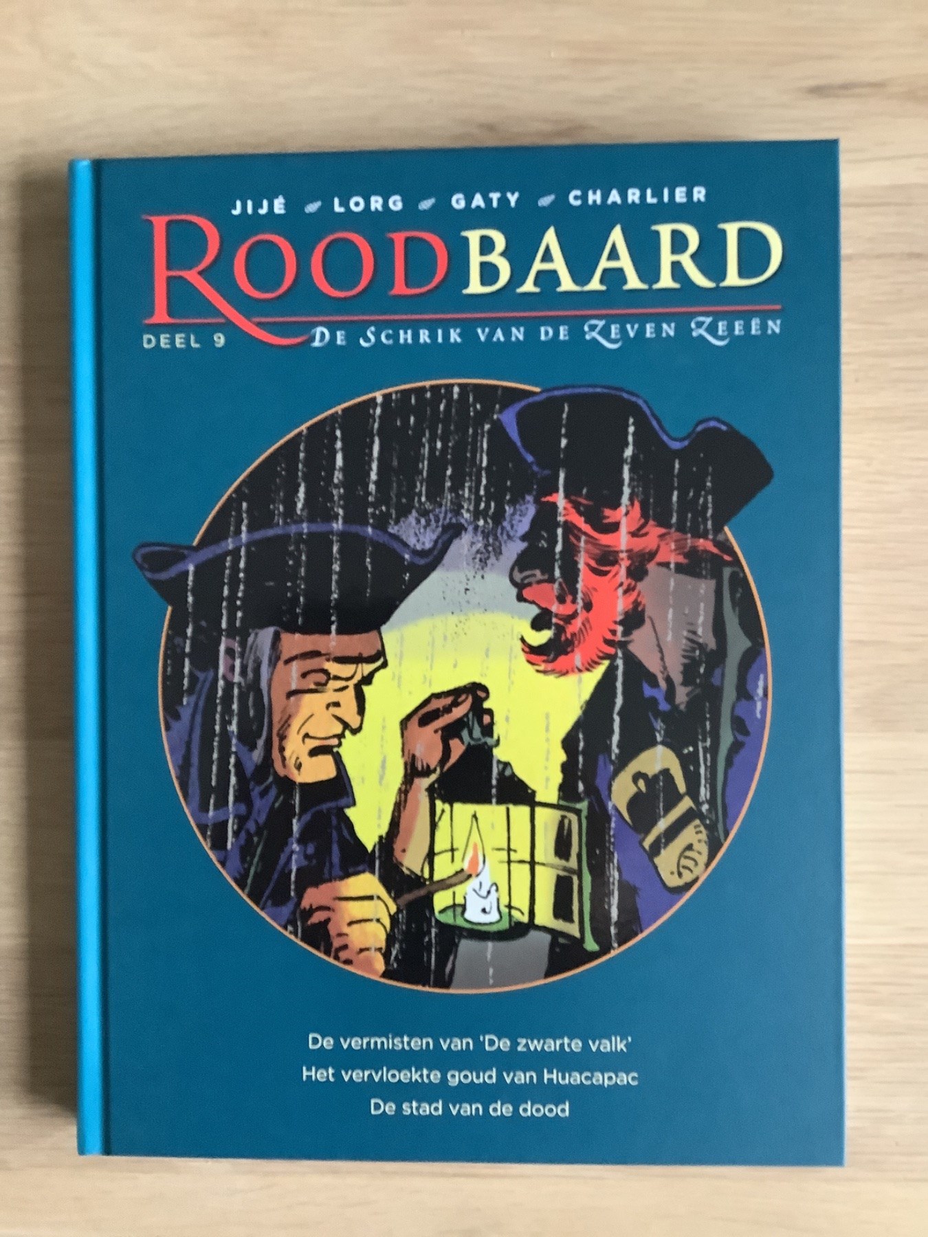 Roodbaard - 9 - De vermisten van 'De Zwarte Valk' + Het vervloekte goud van Huacapac + De stad van de dood - Hardcover - Eerste druk - 2017