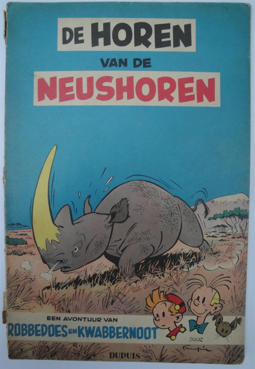 Robbedoes en Kwabbernoot 6 - De Horen van de Neushoren - 1e druk - sc - 1956 - Dupuis