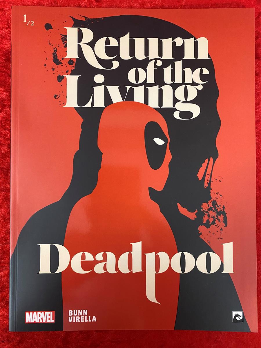 Deadpool - Return of the living deadpool - deel 1 - Dark Dragon uitgave - sc - 2020