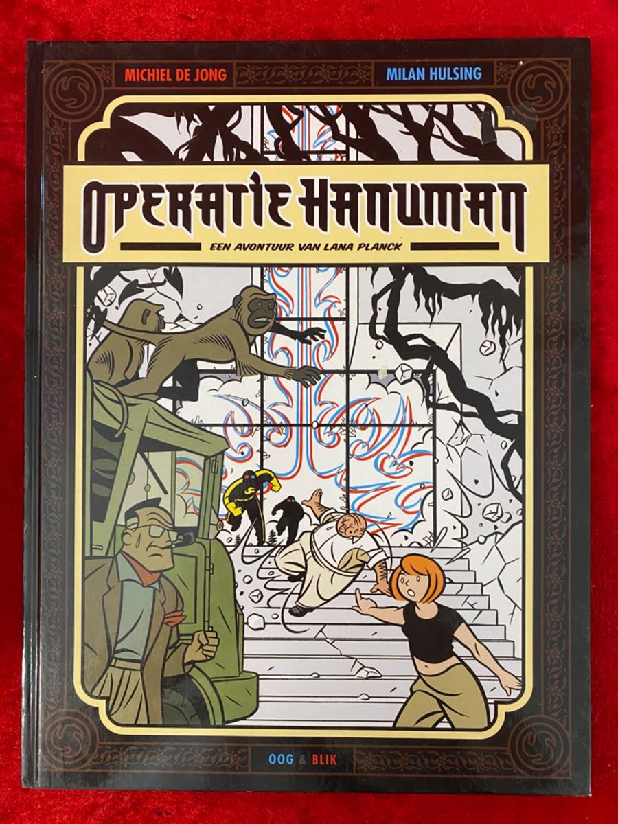 Lana Planck - deel 1 - Operatie Hanuman - Oog & Blik uitgave - hc - 2008