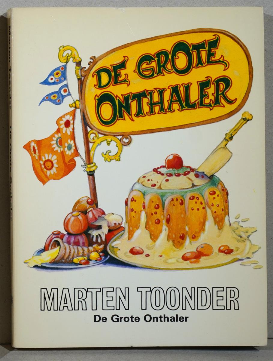 M. Toonder - De grote onthaler, nr. 21 - 1e druk 1977