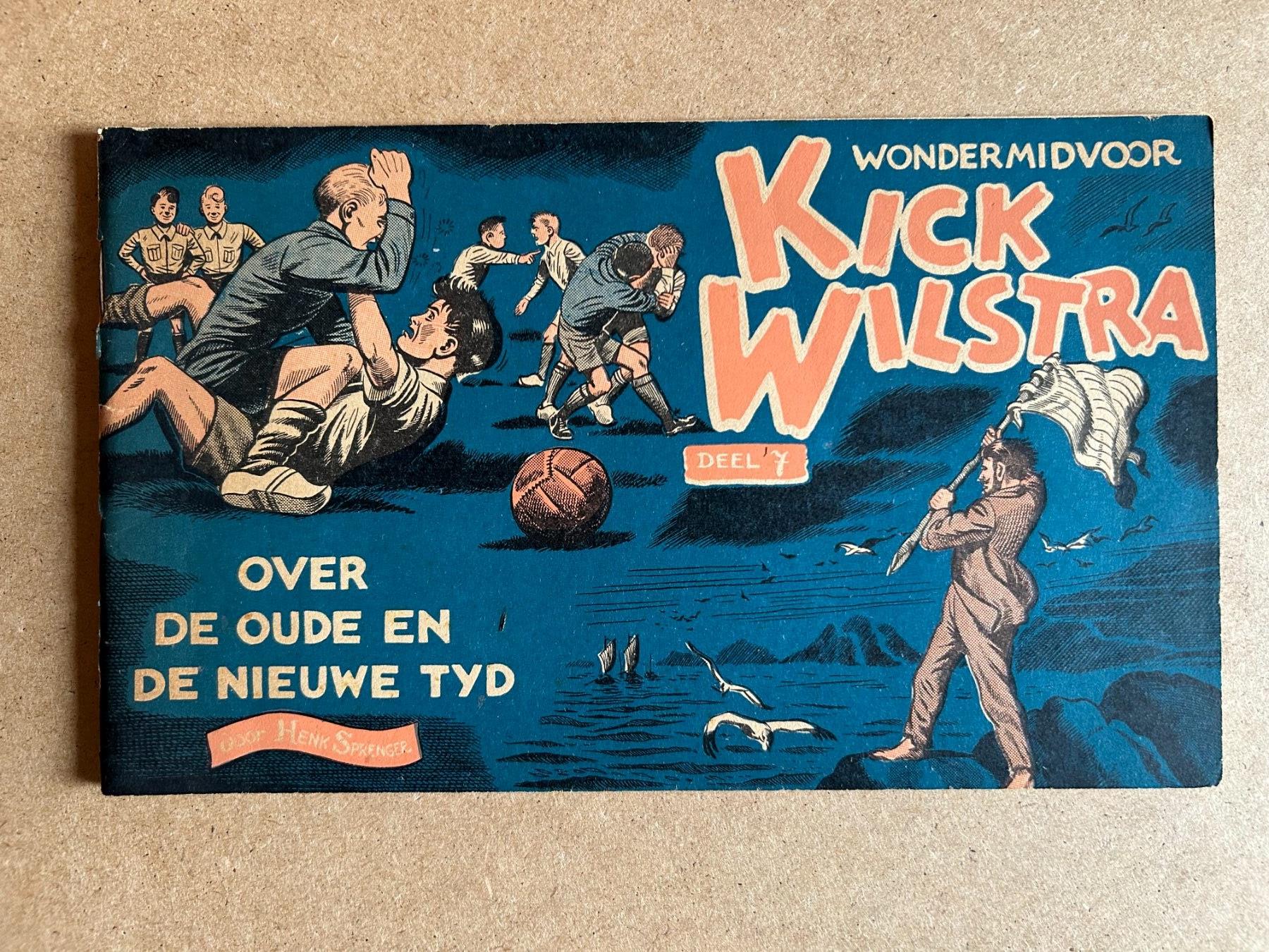 Kick Wilstra, nummer 7, Over de oude en nieuwe tijd, 1956