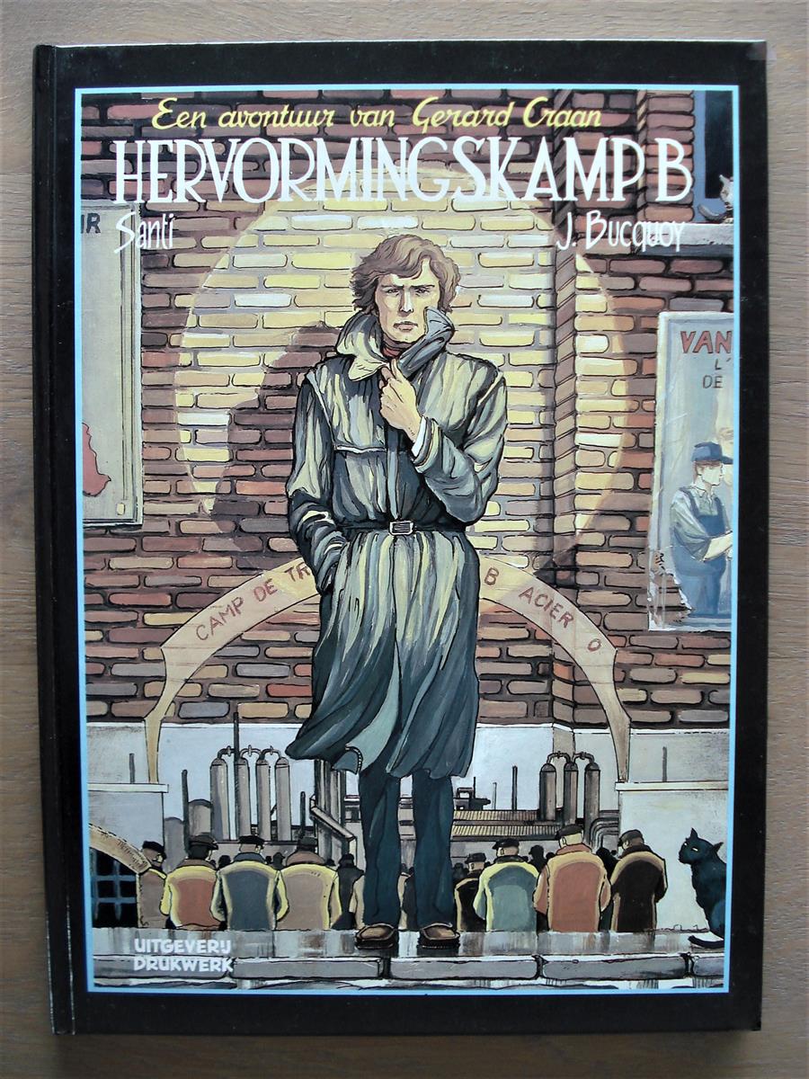 Gerard Craan * Hervormingskamp B * 1983 * 1ste druk * J.Bucquoy * Uitgeverij Drukwerk