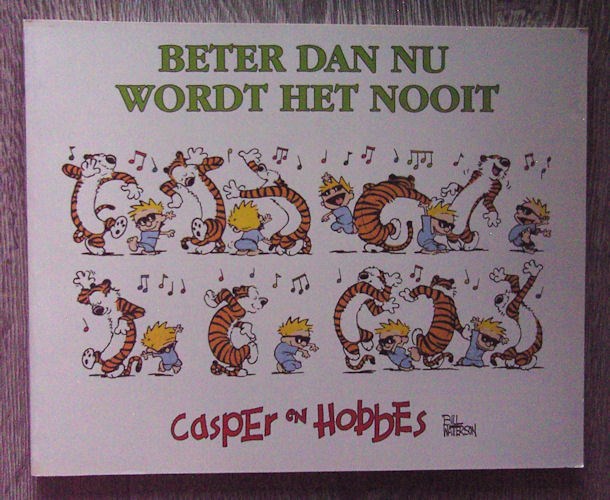 Bill Watterson - Casper en Hobbes 12: Beter Dan Nu Wordt het Nooit