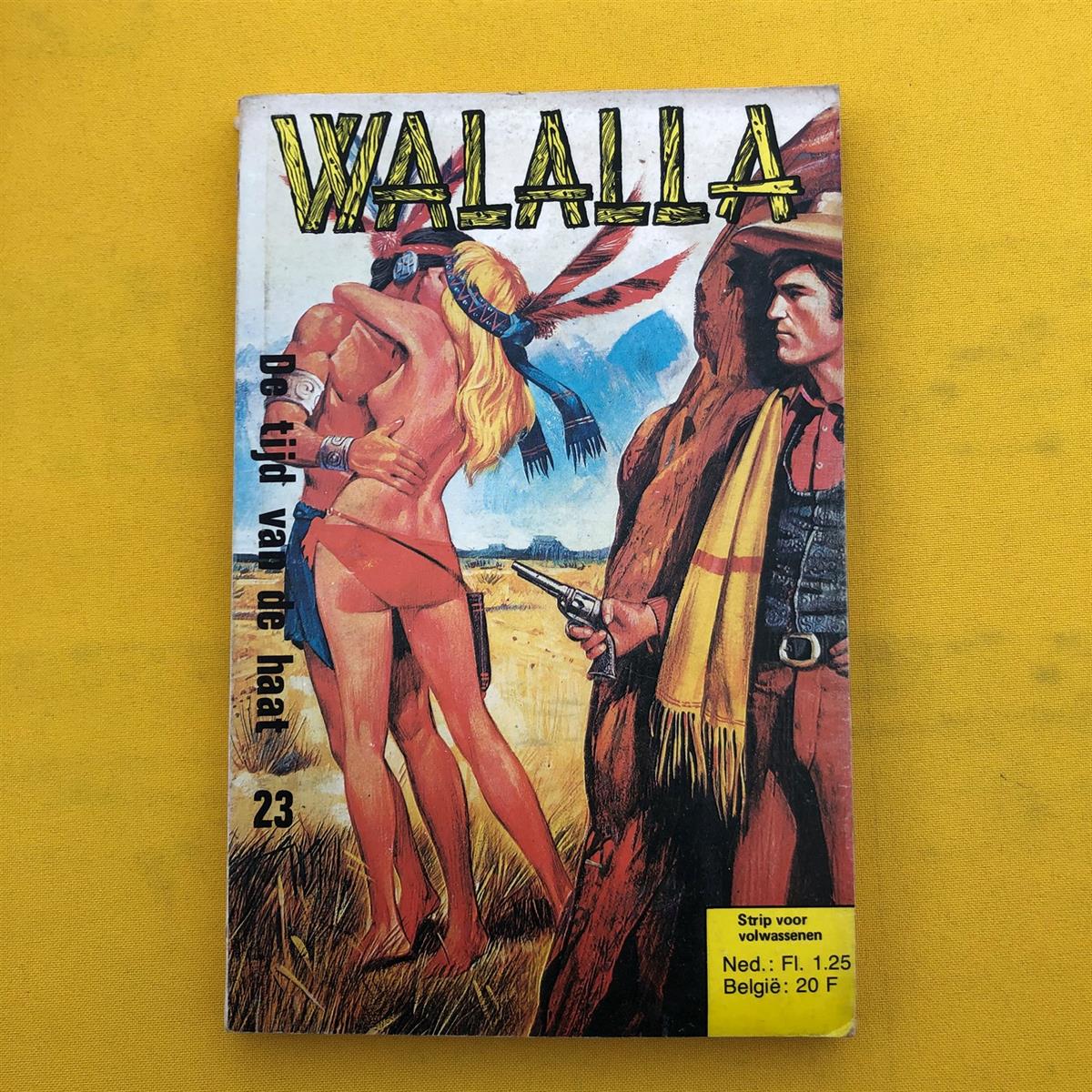 Walalla -23- De tijd van de haat - Eerste druk - 1972