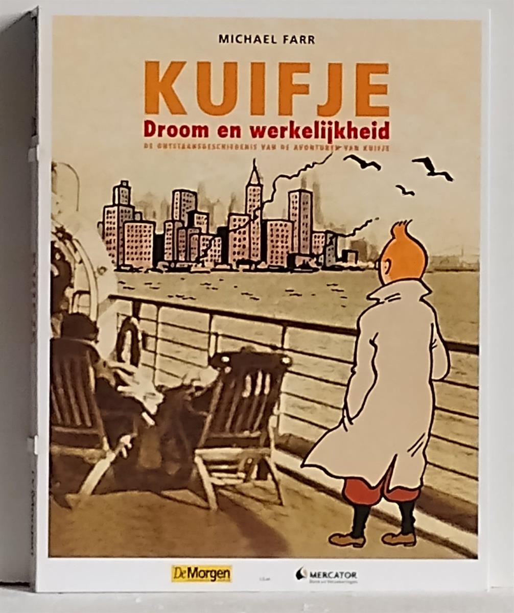 Kuifje - Droom en werkelijkheid - De ontstaansgeschiedenis van de avonturen van Kuifje - 2002 - Lannoo