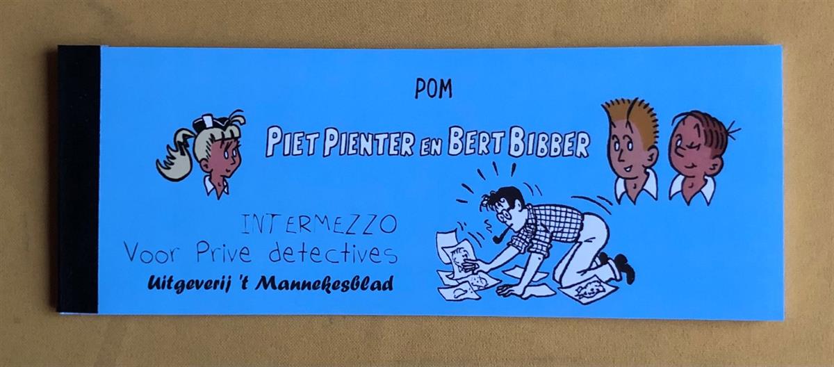 Piet Pienter en Bert Bibber - Intermezzo voor privé detectives - SC - Eerste druk - 2009