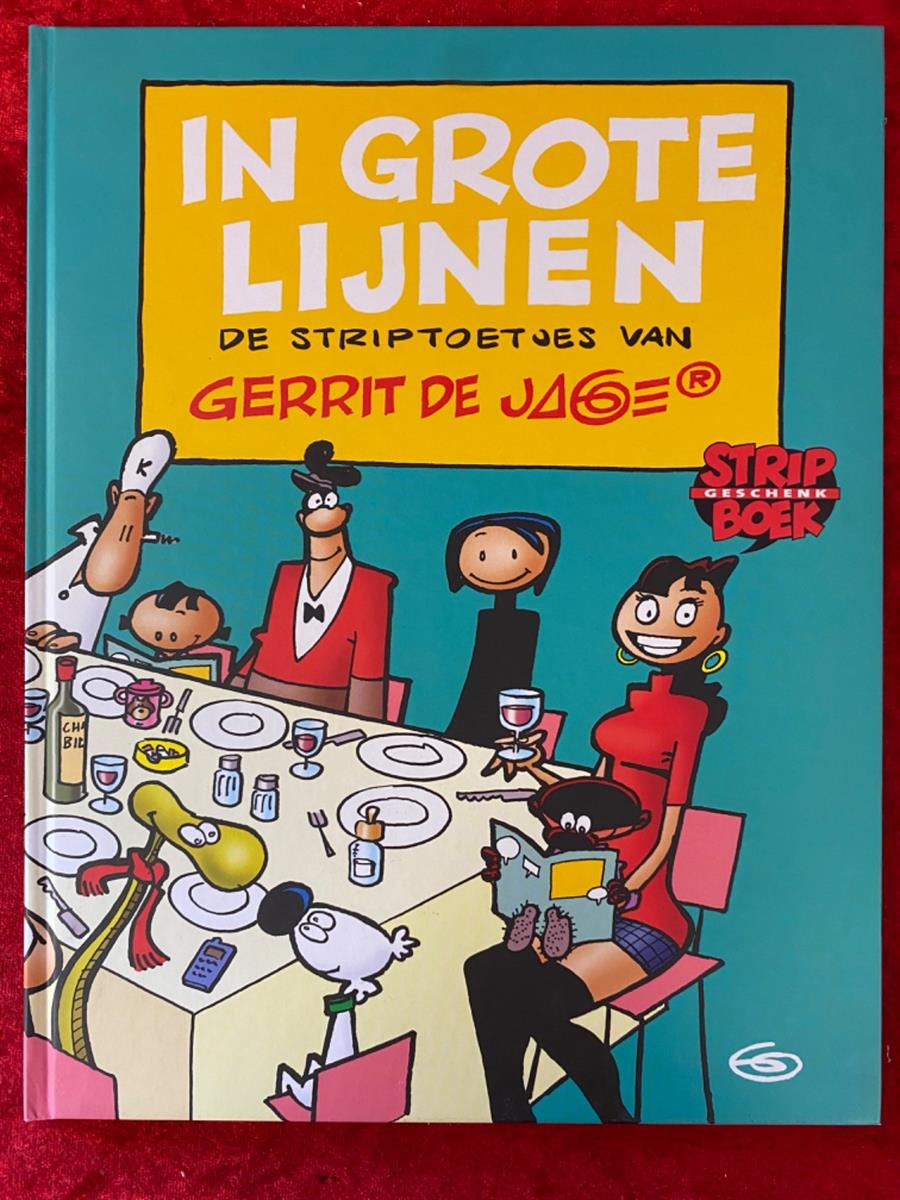 Stripboekgeschenk - deel 4 - In grote lijnen - De striptoetjes van Gerrit de Jager - Silvester uitgave - hc - 2005