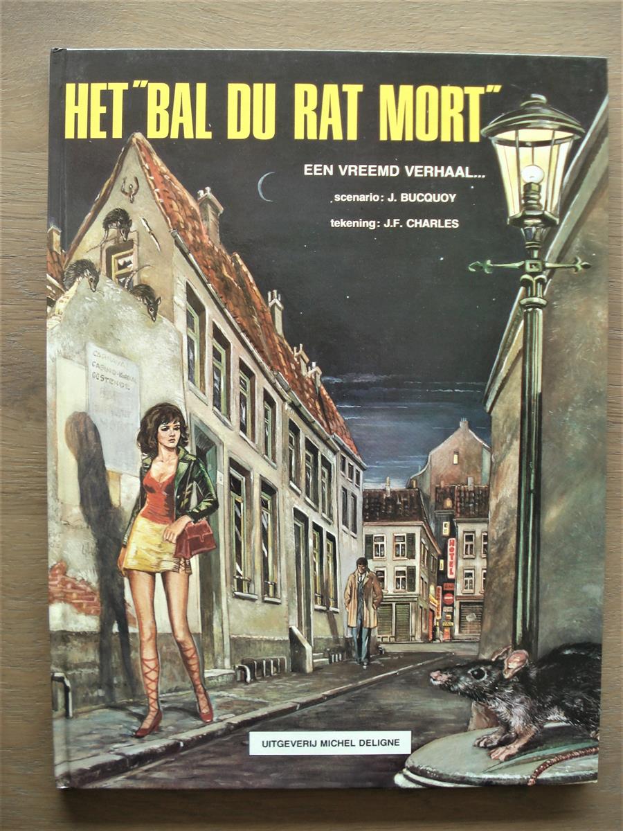 Het "bal du rat mort" * 1 * 1ste druk * 1980 * Michel Deligne