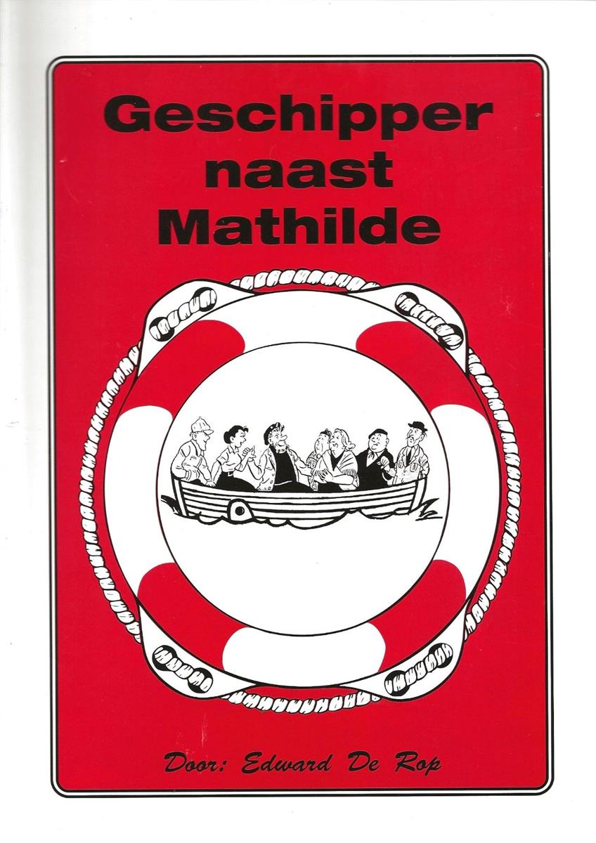 Geschipper naast Mathilde + De blaffende stopnaald - 2x HC - Compleet - Oplage 250ex - Eerste druk - 2004 - Edward de Rop