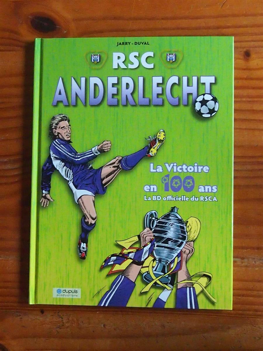 RSC Anderlecht - de overwinning in 100 jaar