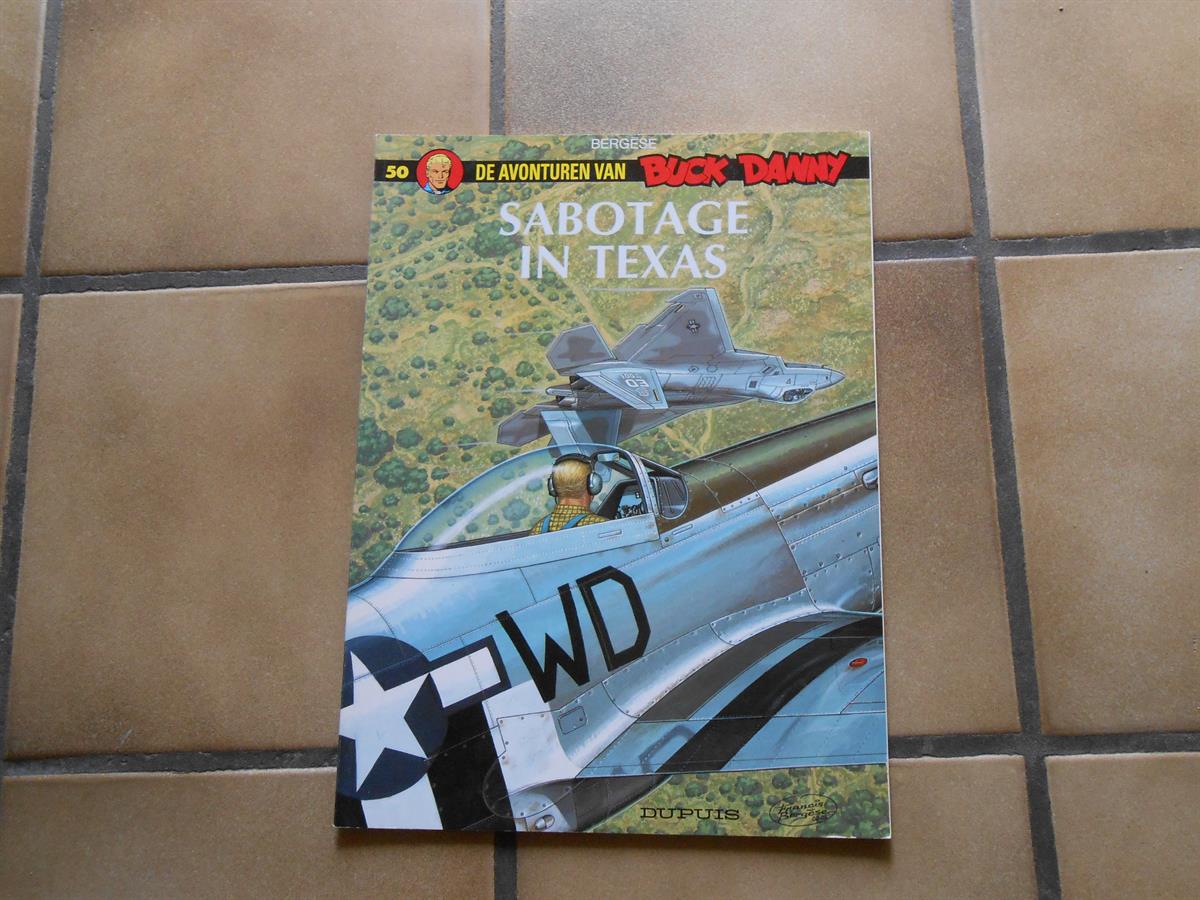 buck danny 50: sabotage in texas - 1ste dr - sc - 2002