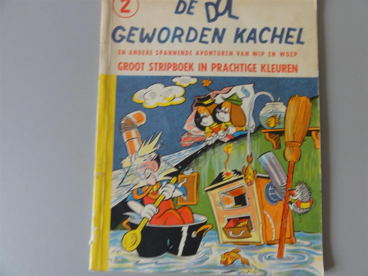 Wip en Woep - De dol geworden kachel - sc - Eerste druk - 1968